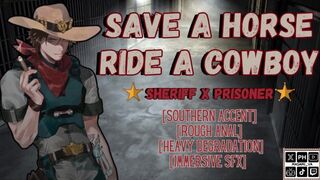 Save A Pony Rail A Cowboy | Sheriff x Prisoner Roleplay | Masculine Shrieking Audio Erotica