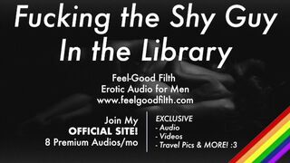 Giant Dick Jock Romps Your Ass + Facial cumshot Money-shot in the Library [Muddy Chat] [Softcore Audio for Dudes]