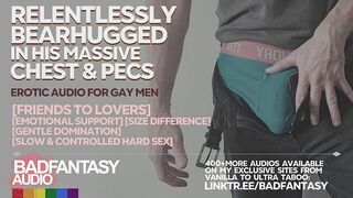 [M4M] Continuously Bearhugged & Strangled In His Big Pecs and Chest [Soft Dom Bottom Speaker] [Queer ASMR Roleplay] [Siz